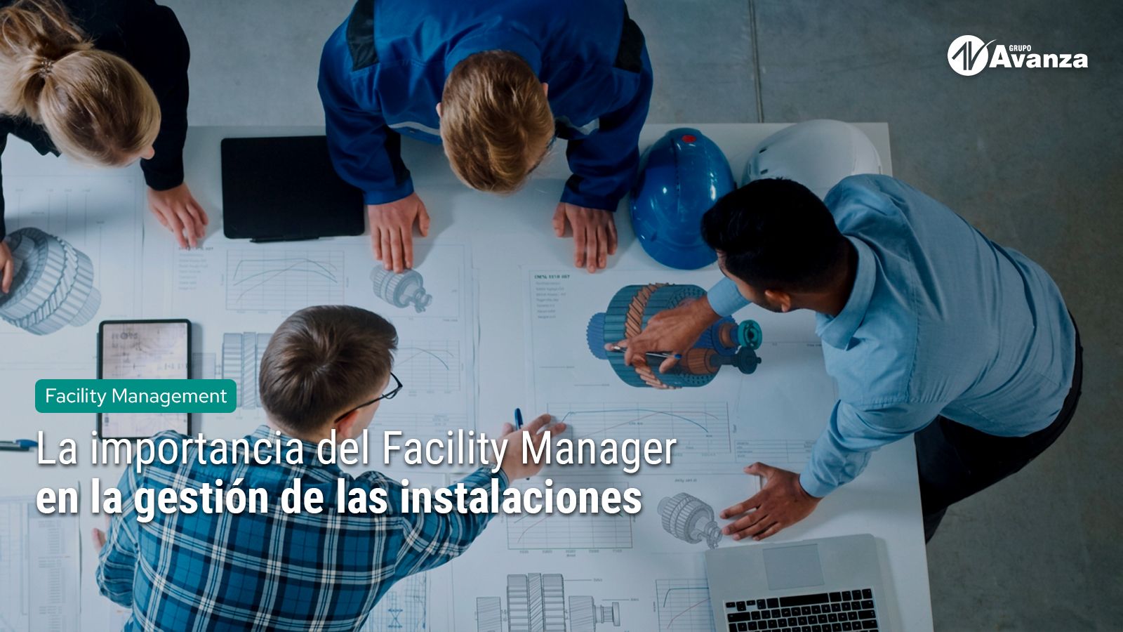 La importancia del Facility Manager en la gestión de las instalaciones