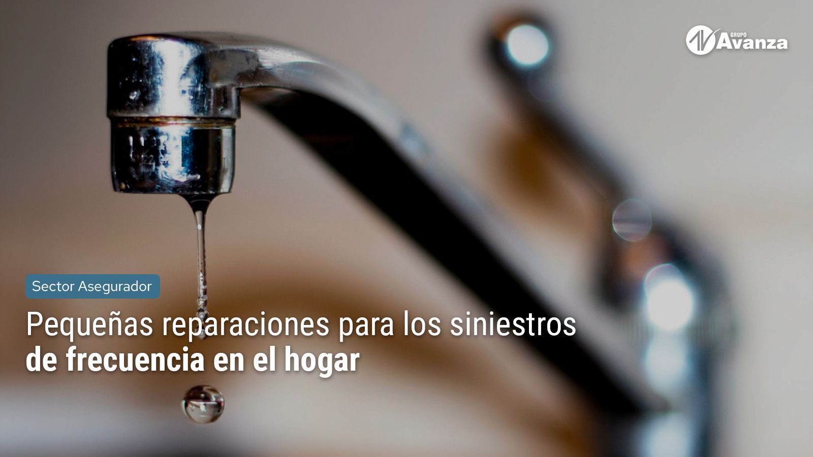Pequeñas reparaciones para los siniestros de frecuencia en el hogar